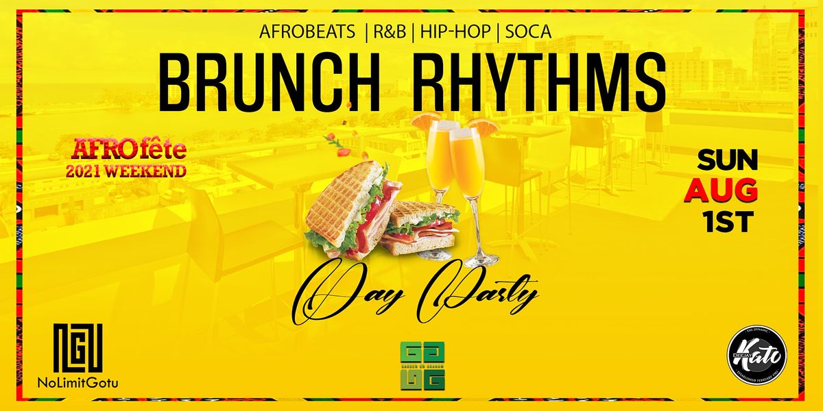 BRUNCH RHYTHMS: DAY PARTY AFRO Fete 2021 WEEKEND