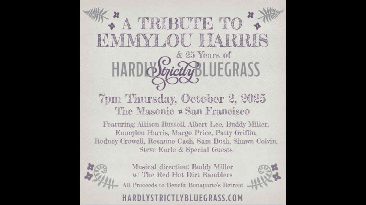 A Tribute To Emmylou Harris & 25 Years of Hardly Strictly Bluegrass