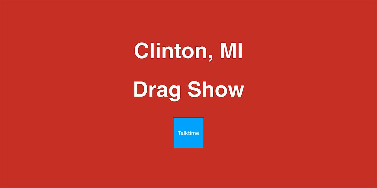 Drag Show - Clinton