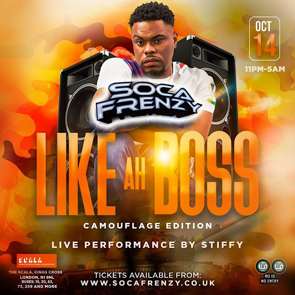 Soca Frenzy - Like Ah Boss - Camouflage Edition ft Stiffy from Barbados ...