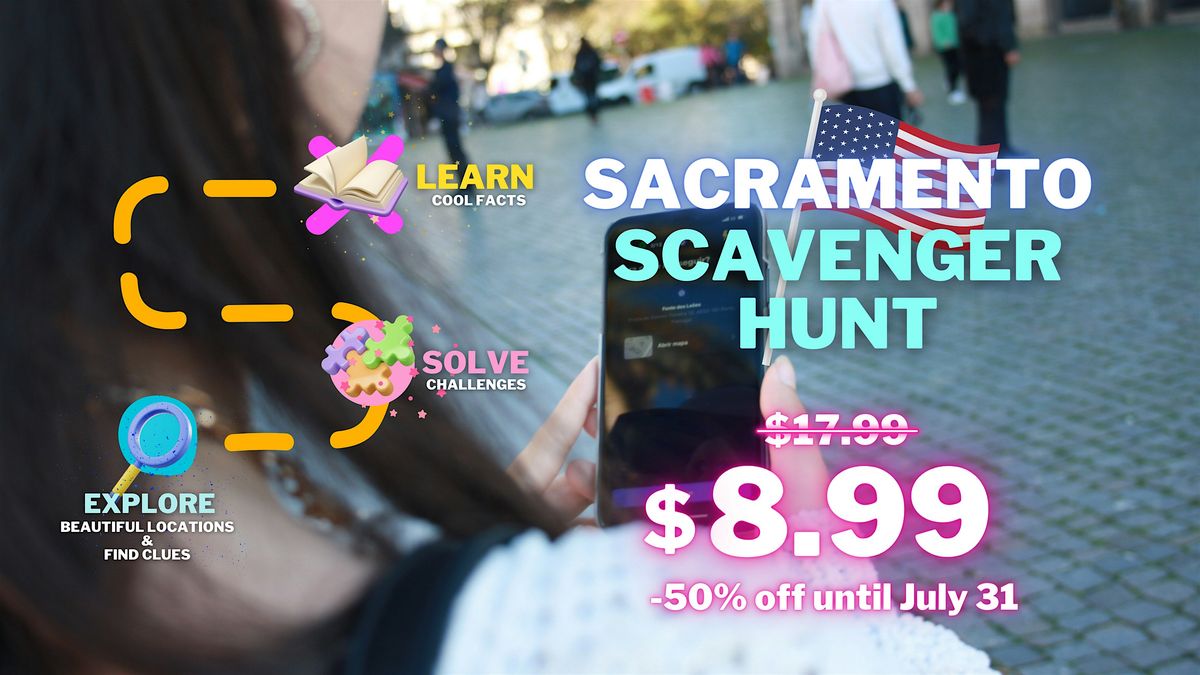 Sacramento: Fun Scavenger Hunt for Families