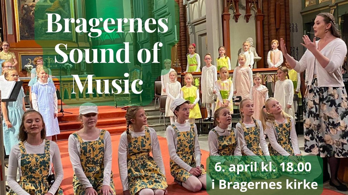 Bragernes Sound of Music