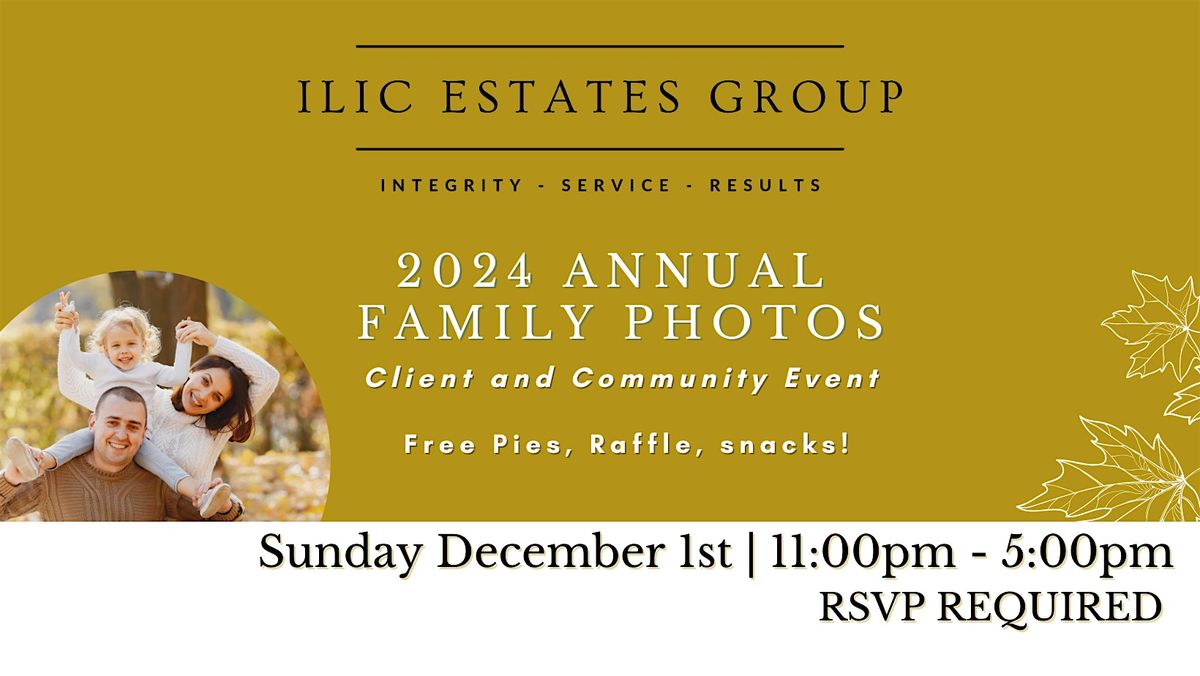 Ilic Estates Group Annual Family Portraits - 2024