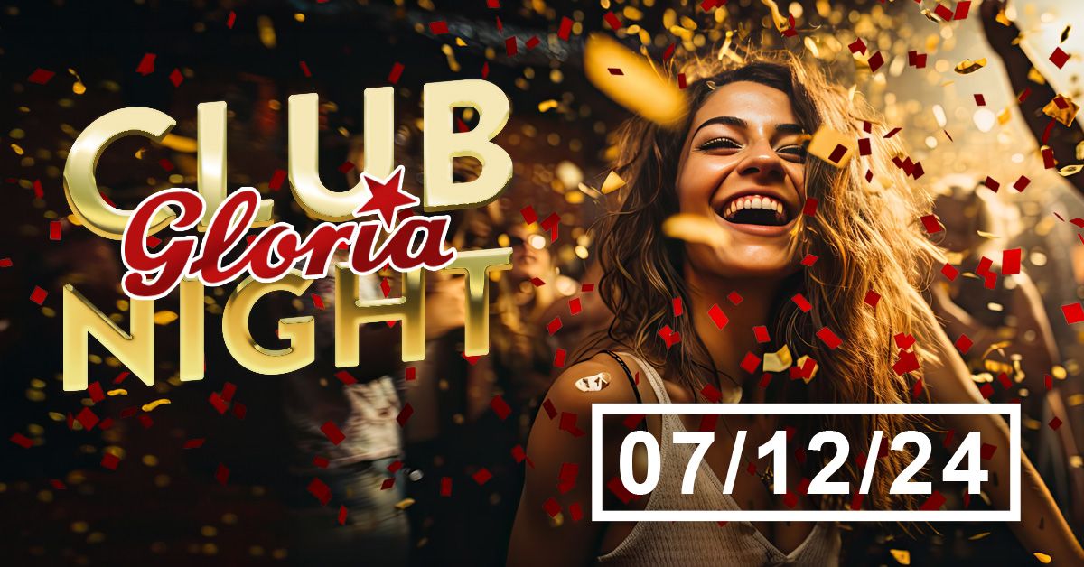 Gloria Clubnight