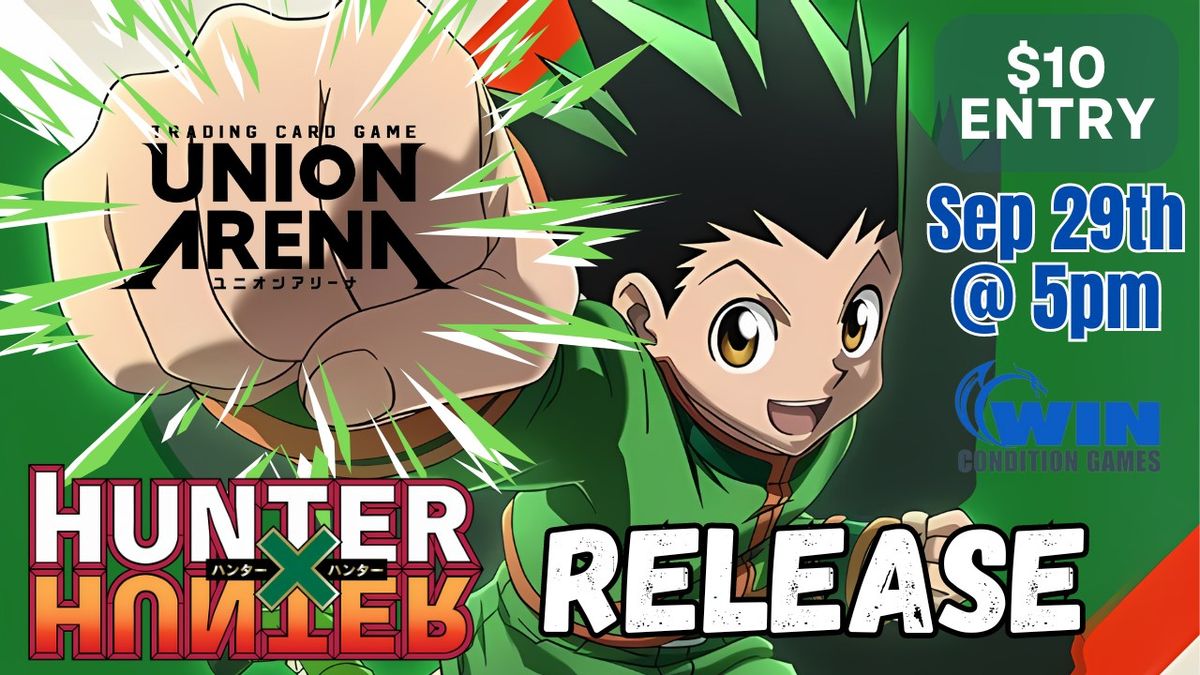 WCG Union Arena: Hunter x Hunter Release Event!