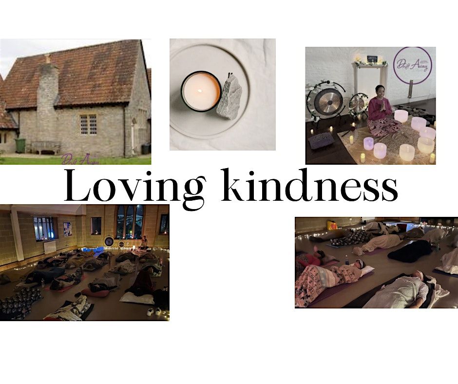 loving kindness - Guided Mediation and Sound Bath
