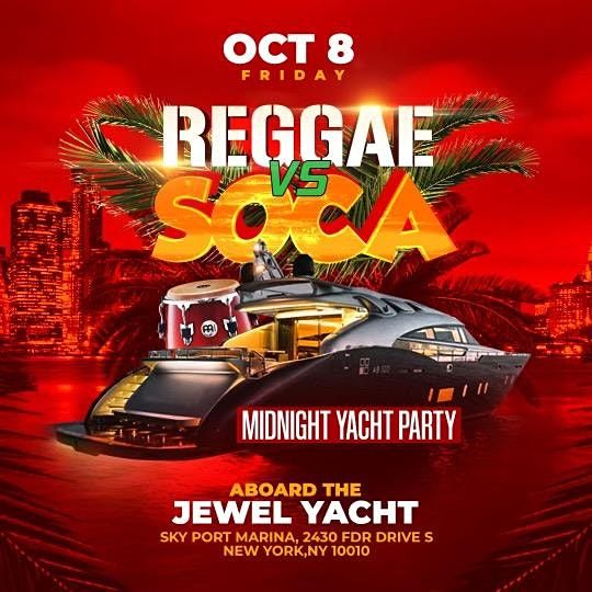 Reggae Vs Soca Midnight Yacht Party