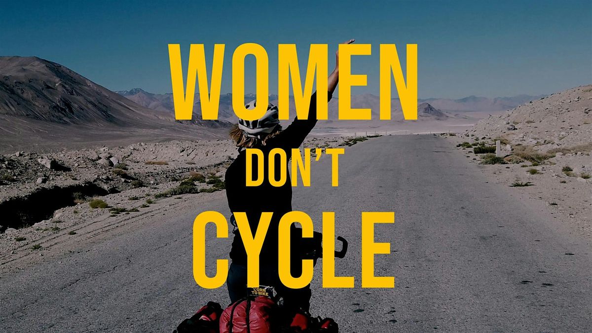 Women Don't Cycle - FilmScreening