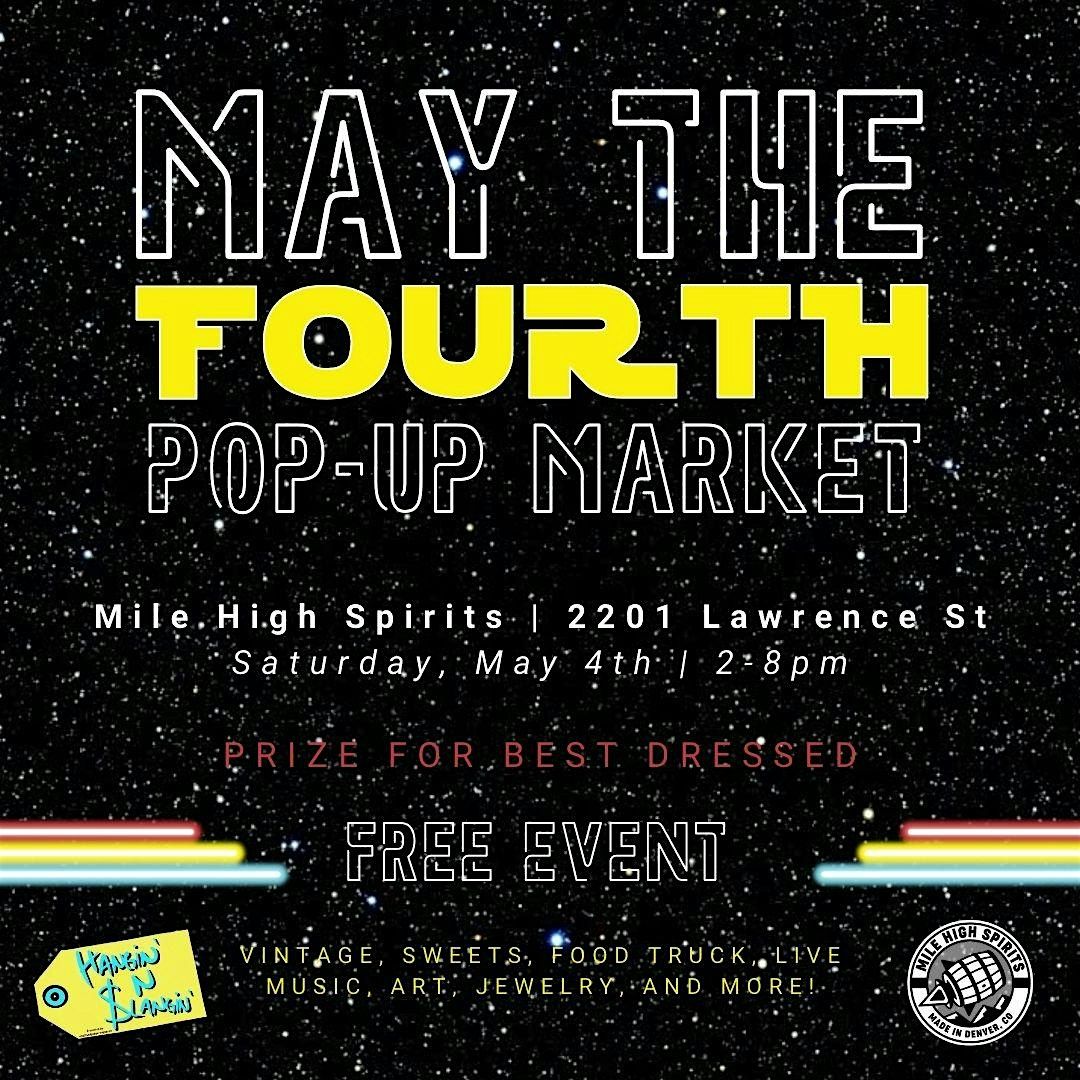 MAY THE 4TH POPUP MARKET\/COSTUME CONTEST
