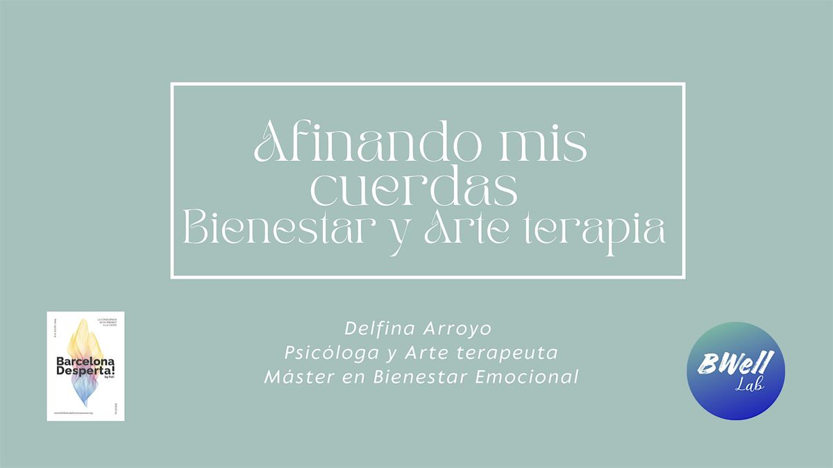 Afinando mis cuerdas - Bienestar y Arte terapia