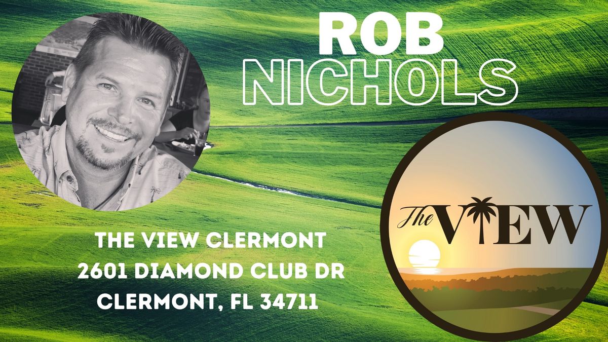 Rob Nichols @ The View Clermont on Sunday