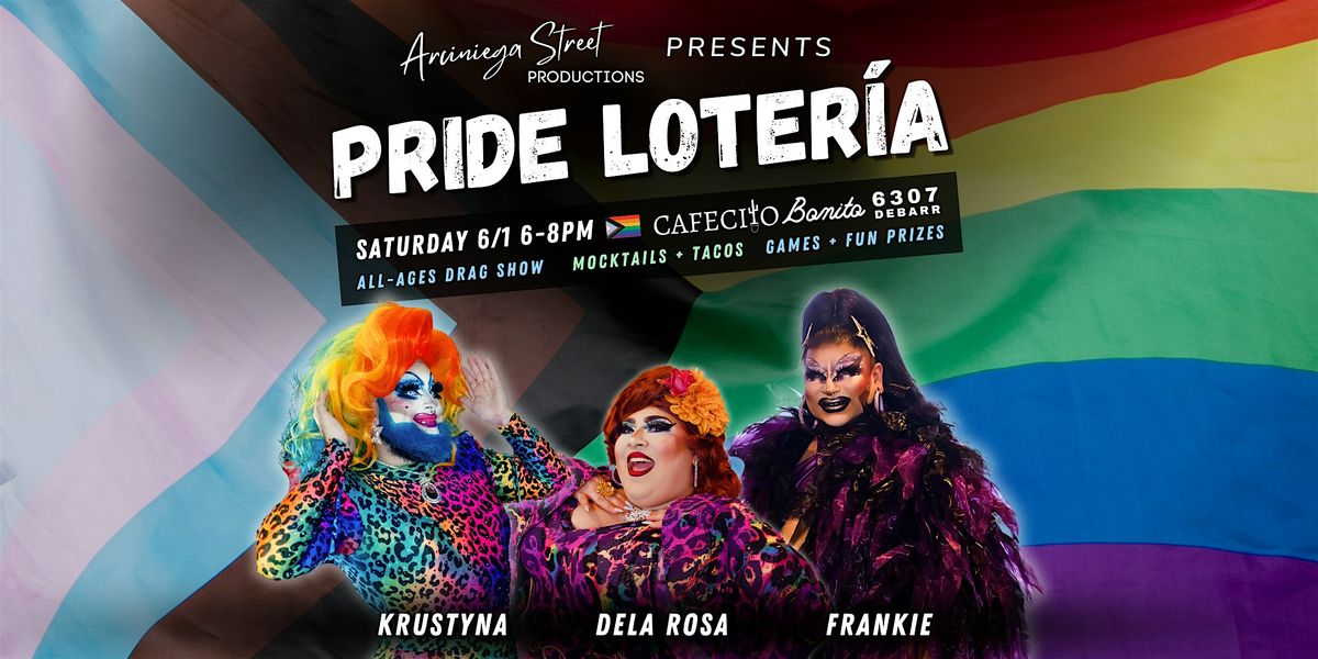 Pride Loter\u00eda! - Saturday Pride Kickoff Show