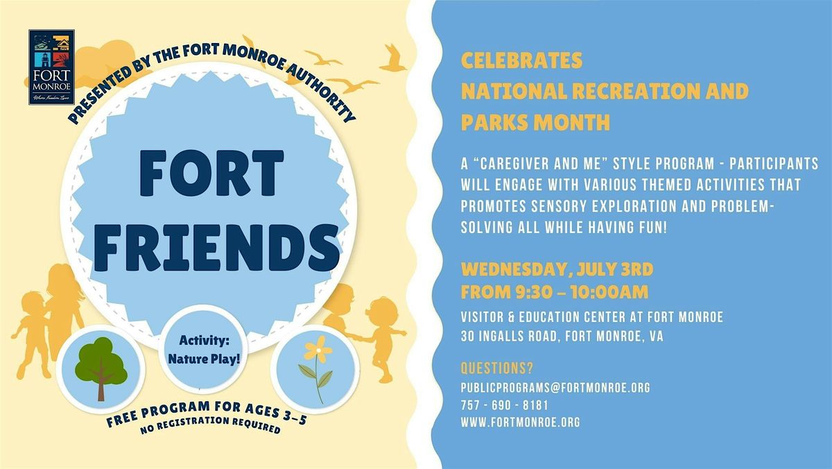 Fort Friends-National Recreation and Parks Month