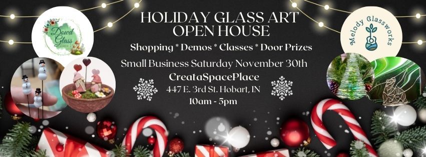 Holiday Glass Art Open House