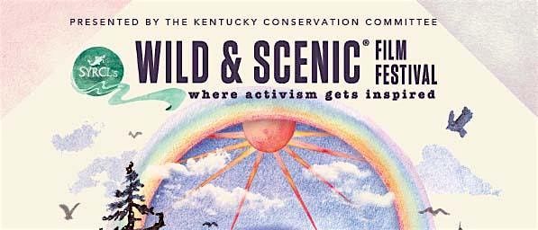 Wild and Scenic Film Festival - Kentucky 2024