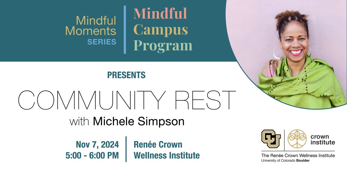 MCP Mindful Moments: Community Rest  w\/ Michele D. Simpson