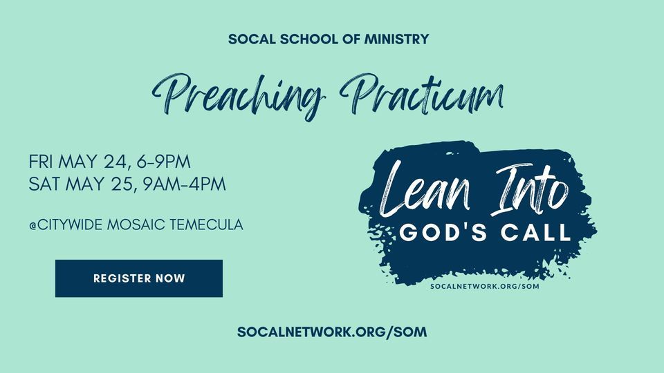 Preaching Practicum (SoCal School of Ministry)