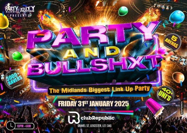 Party and Bullshxt - 3000+ Ravers This January