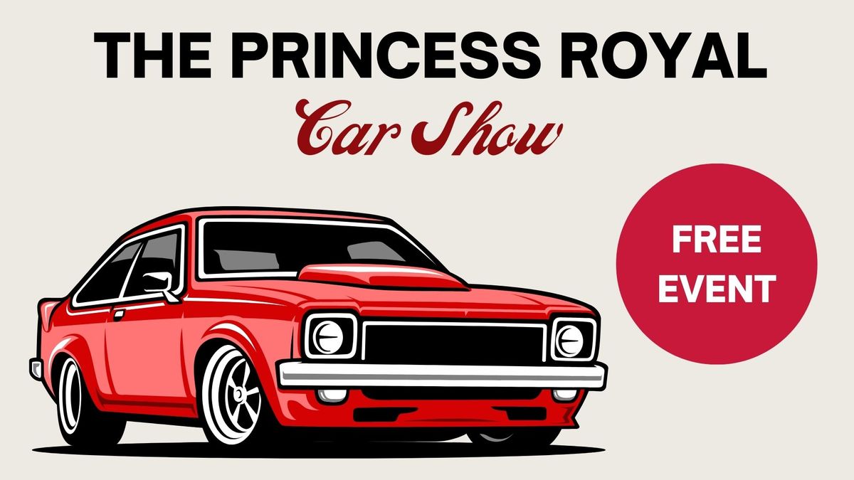 Princess Royal Car Show