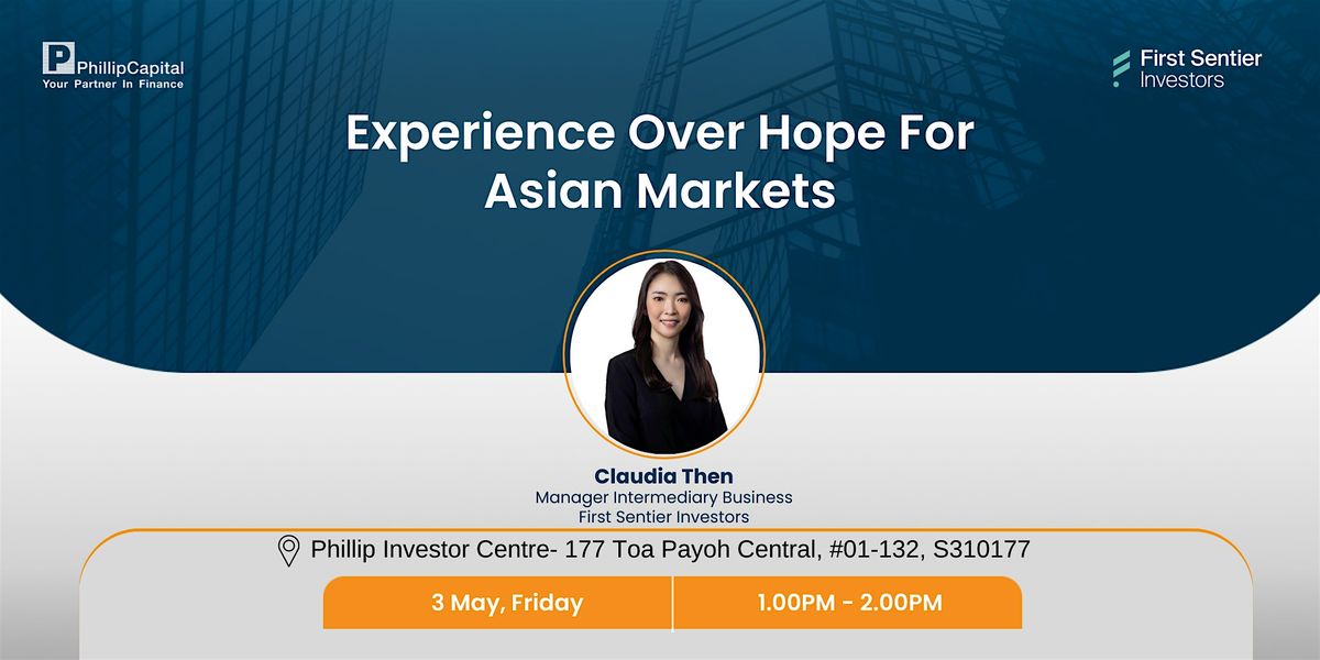 Experience over hope for Asian markets