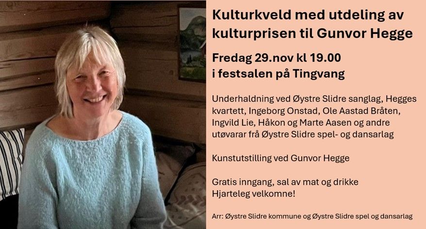 Kulturkveld med utdeling av kulturprisen til Gunvor Hegge