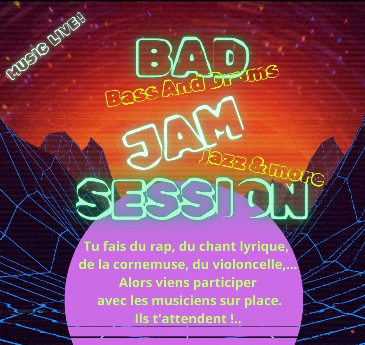 BAD "JAM" SESSION