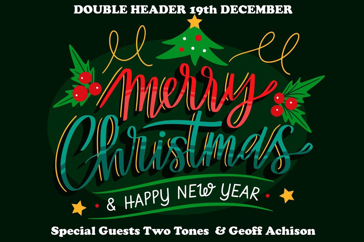 Geoff Achison - Two Tones Christmas Party & Thursday Night Jam!