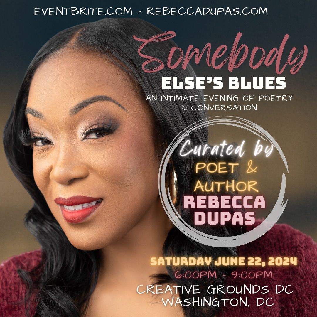 Somebody Else\u2019s Blues: An Intimate Evening of Poetry & Conversation 