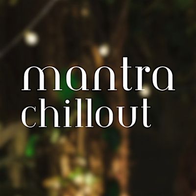Mantra Chillout