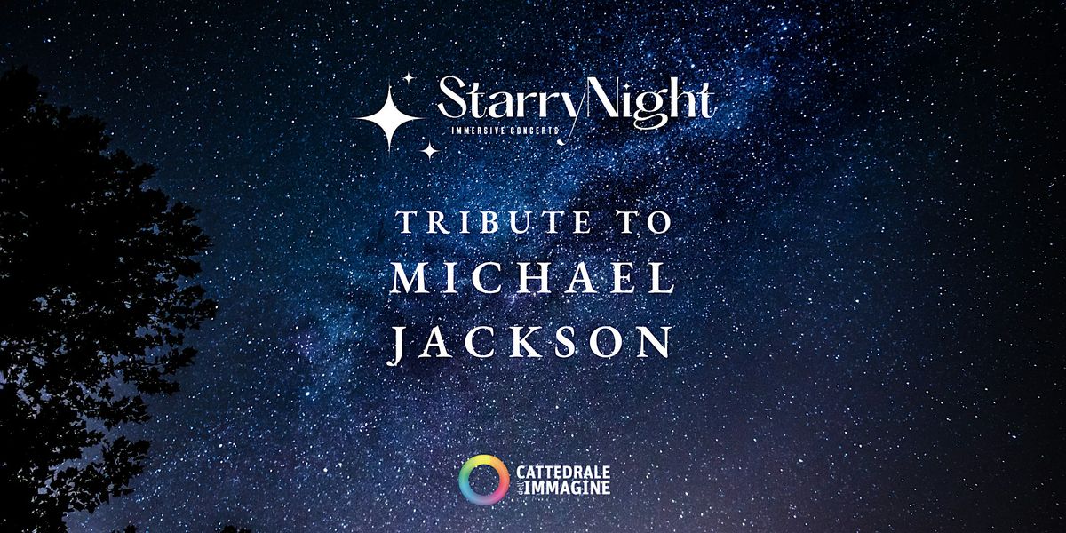 Starry Night- Tribute to Michael Jackson