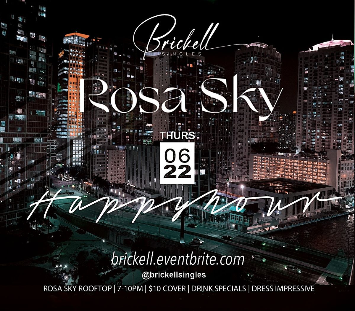 Brickell Rooftop Rosa Official Brickell Singles Late Happy Hour @ Rosa Sky Rooftop!, Rosa Sky ...