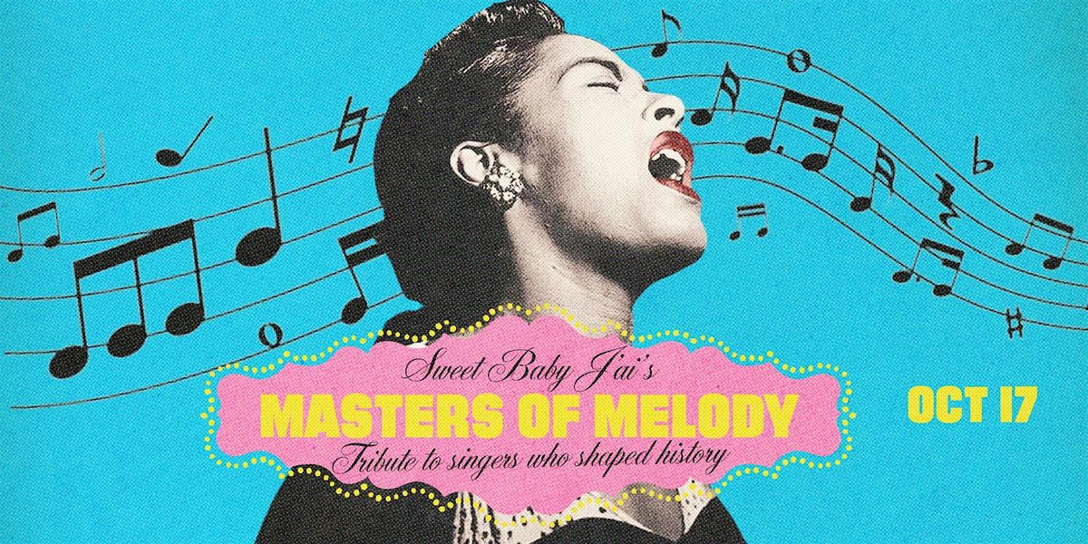 Sweet Baby J'ai's Masters of Melody, Singers who Shaped History