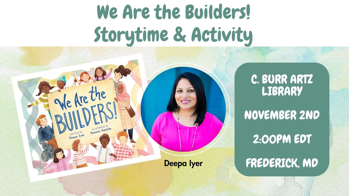 We Are the Builders! Storytime in Frederick, MD