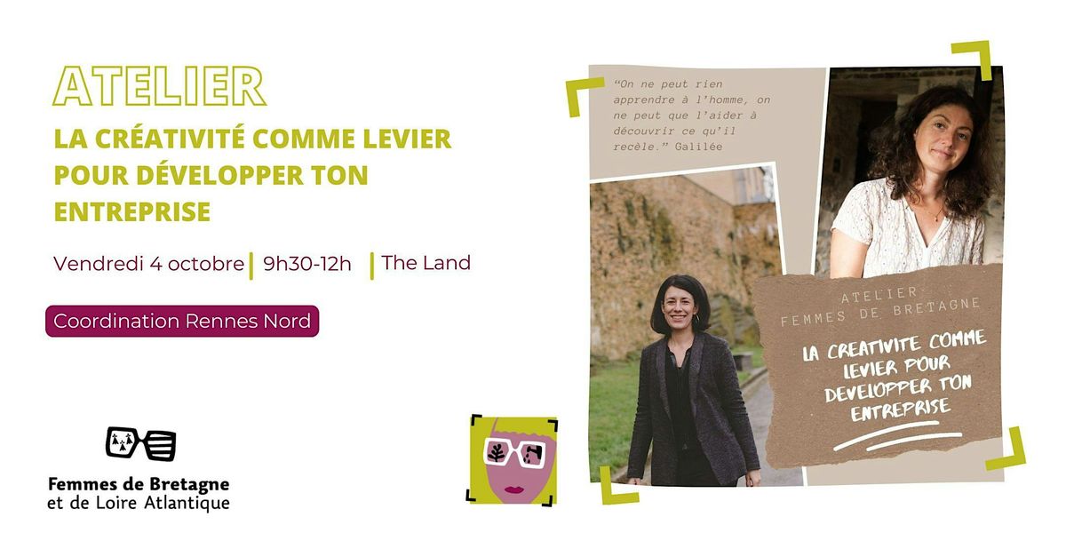 Atelier Rennes Nord | La cr\u00e9ativit\u00e9  pour d\u00e9velopper ton entreprise