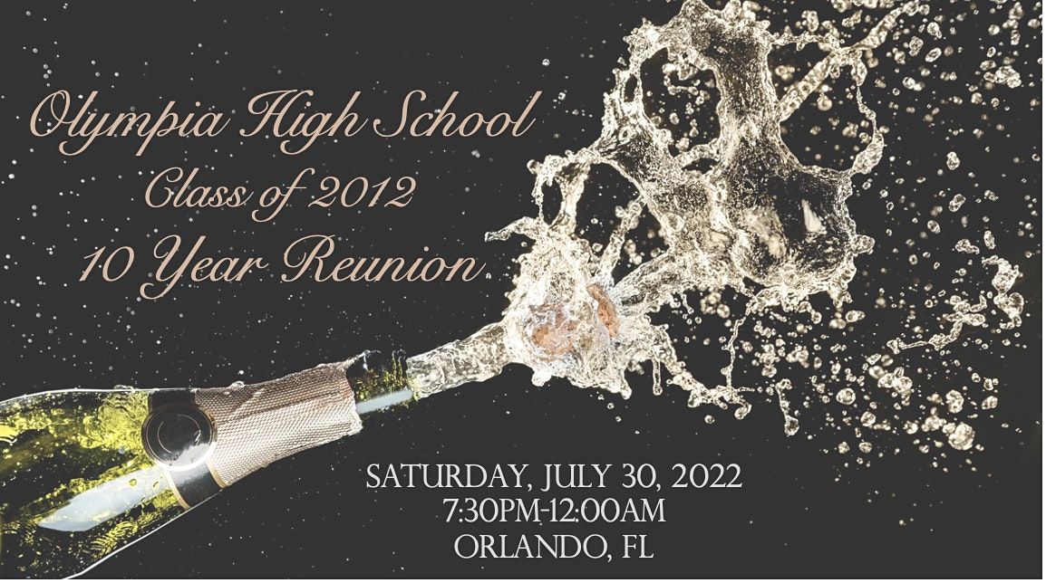 Olympia High Class of 2012 - 10 Year Reunion