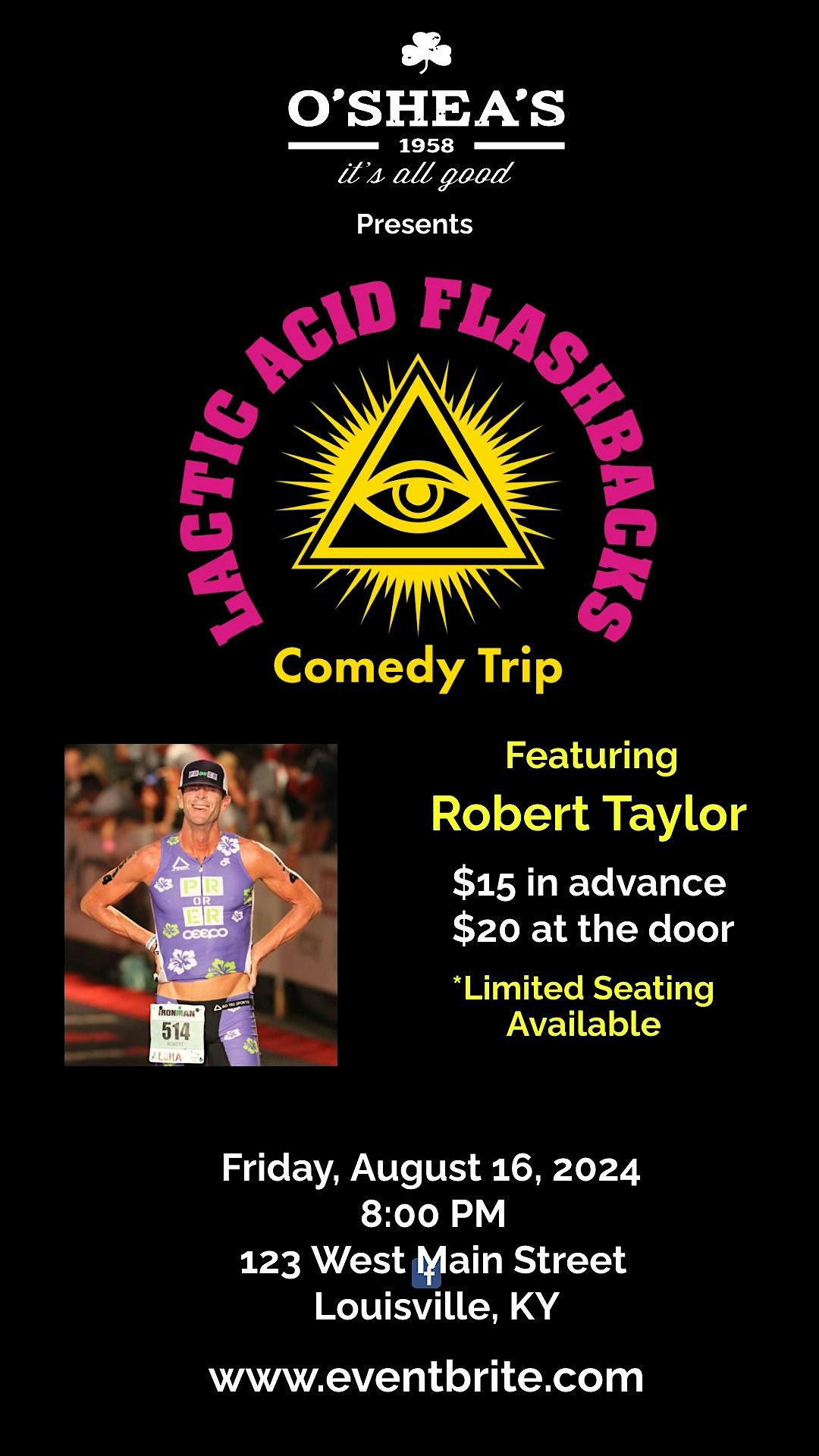 Lactic Acid Flashbacks Comedy Trip - Augusta, GA