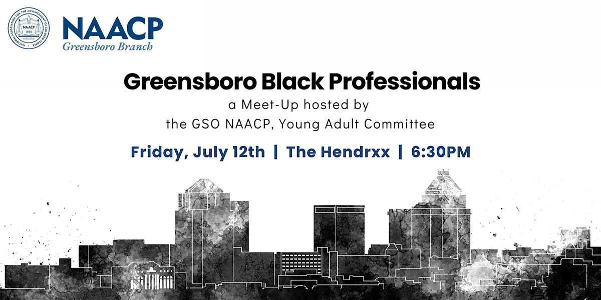 GSO Black Professionals: the July meet-up