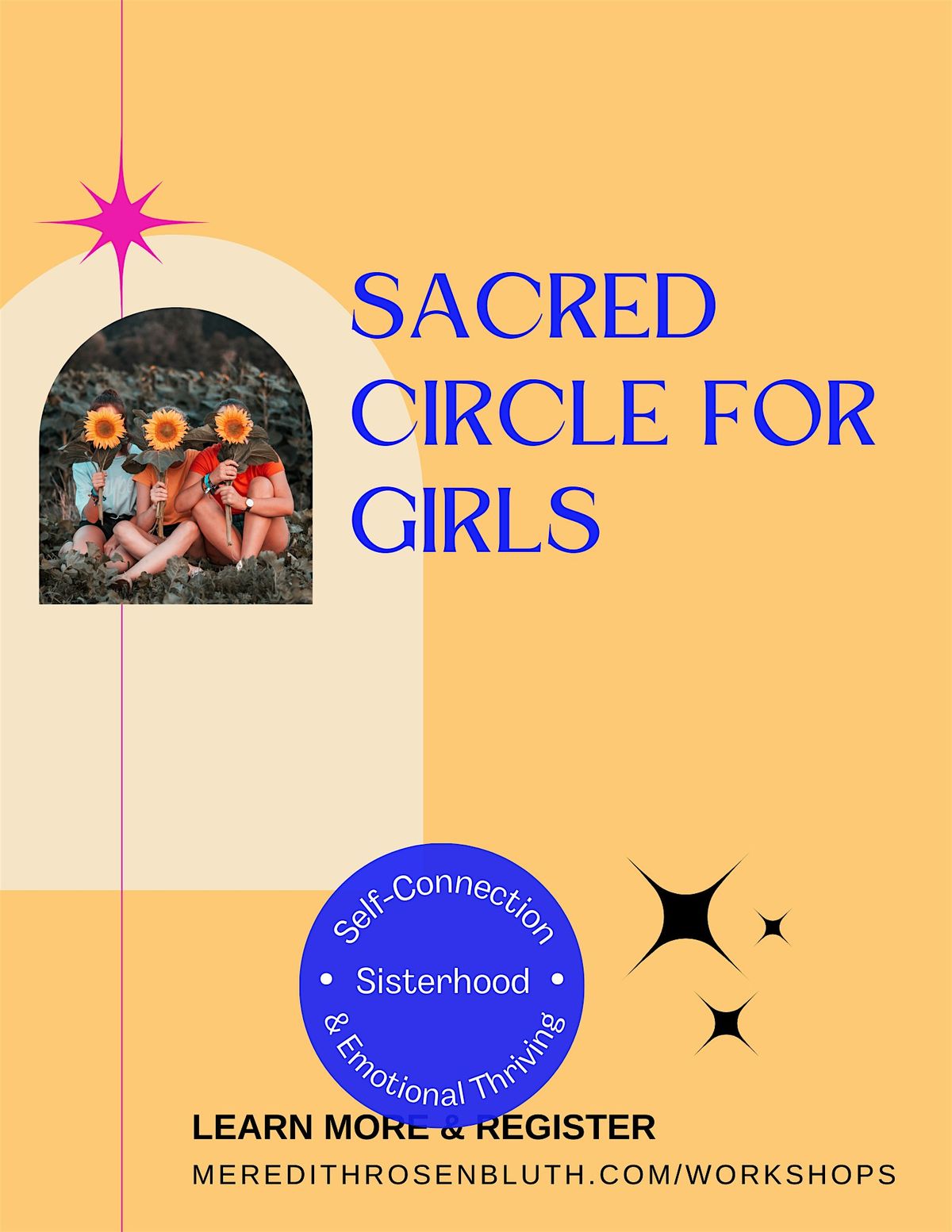 Sacred Circle for Girls: Self-Connection, Confidence, & Emotional Thriving