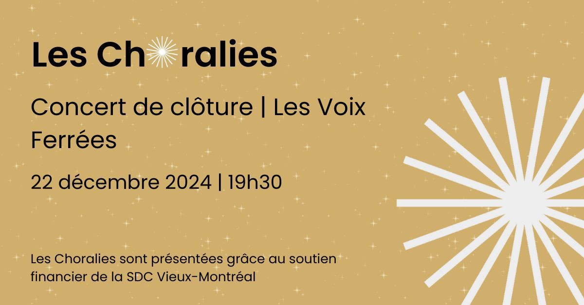 Concert de cl\u00f4ture - Les Voix Ferr\u00e9es