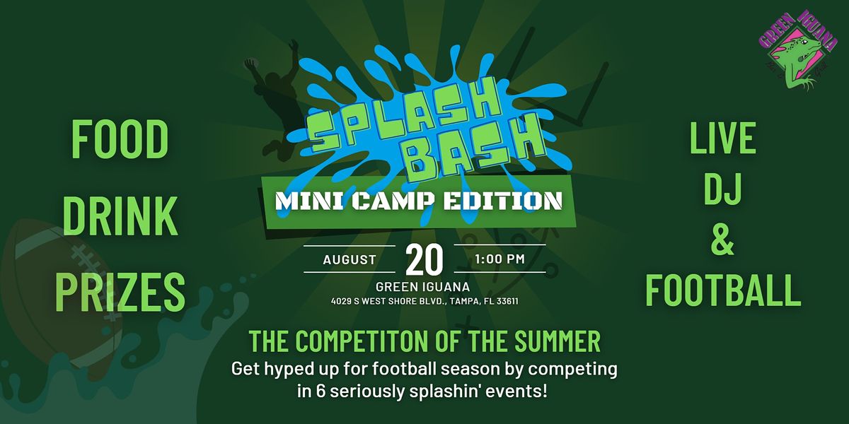 Splash Bash - Mini Camp Edition