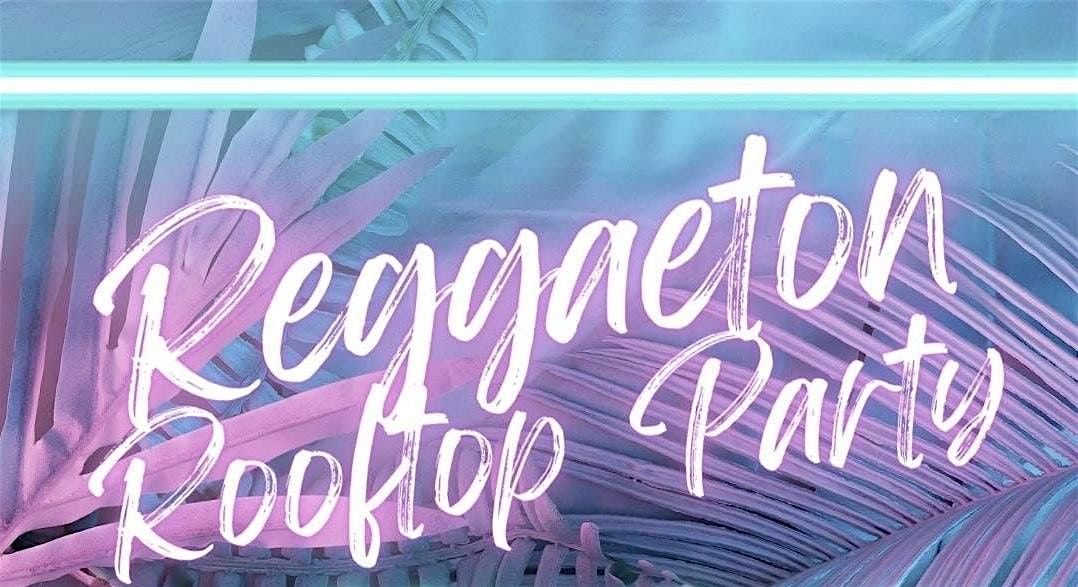 FREE REGGAETON ROOFTOP PARTY 2024 | NYC (Free Open Bar 10PM-11PM)