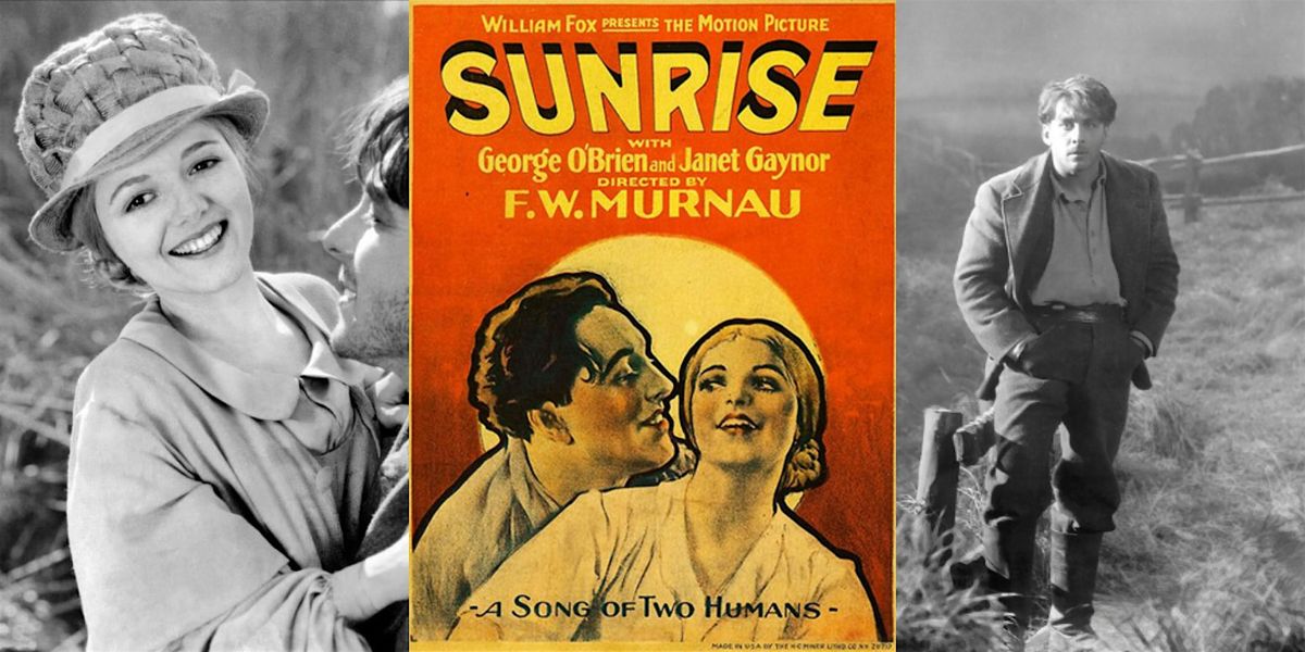 Sunrise: A Song of Two Humans with live soundtrack by Wurlitza