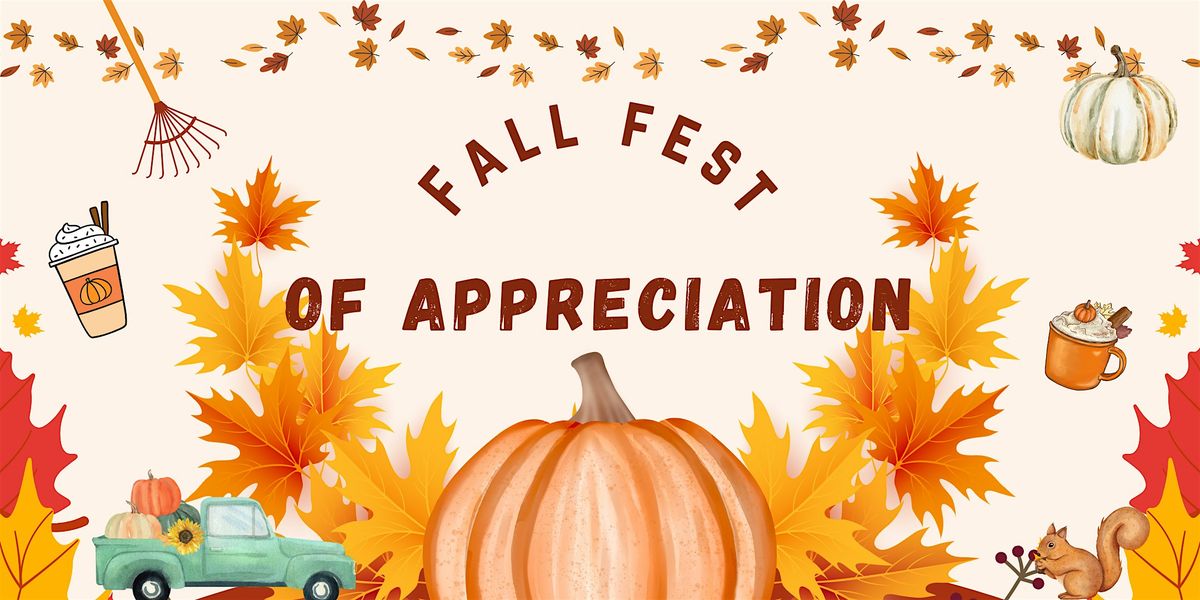 Fall Fest of Appreciation