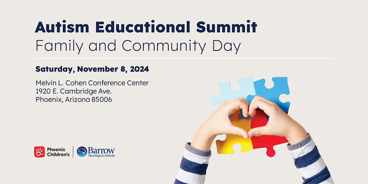 Inaugural Autism Educational Summit  Family and Community Day