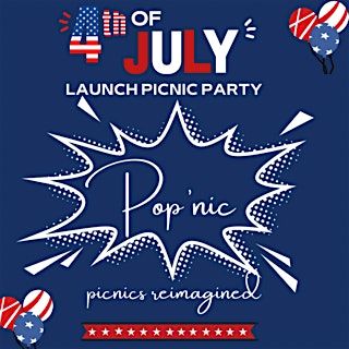 PopNic 4th of July Launch Picnic
