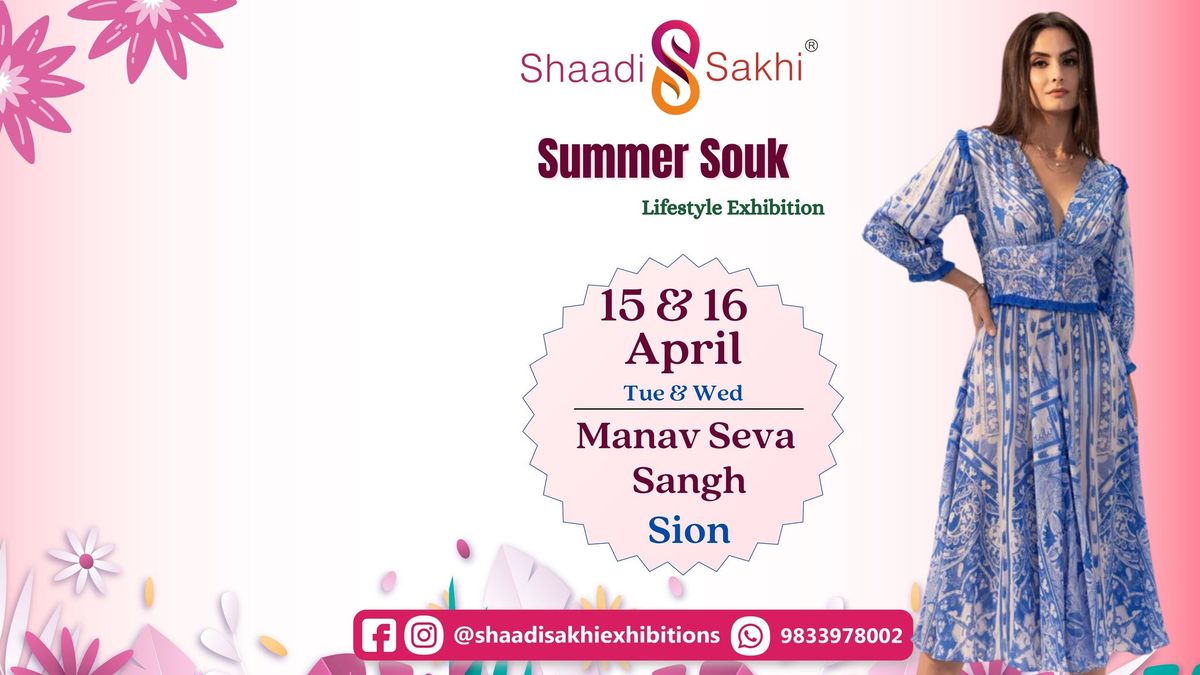 Shaadi Sakhi's Summer Souk- Lifestyle Exhbition 2025