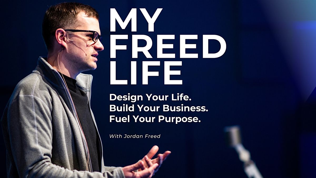 My Freed Life with Jordan Freed