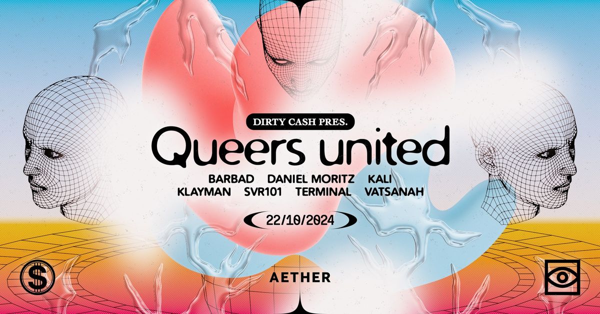 Dirty Cash pres. QUEERS UNITED