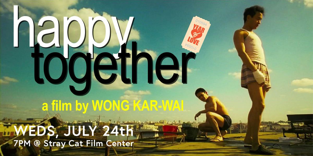 Year of Love presents Wong Kar-Wai's HAPPY TOGETHER