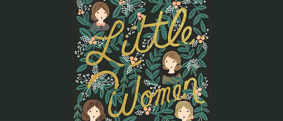 Tuesday Night Book Club: Louisa May Alcott, Little Women